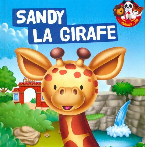 Livrenpoche : Sandy la girafe - Collectif - Livre