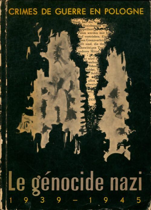 Livrenpoche : Crimes de guerre en Pologne : Le génocide nazi - Collectif - Livre
