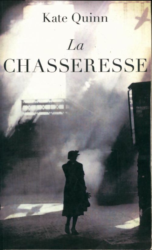 Livrenpoche : La chasseresse - Kate Quinn - Livre