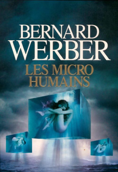 Livrenpoche : Troisième humanité Tome II : Les micro-humains - Bernard Werber - Livre