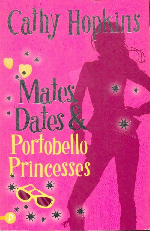 Livrenpoche : Mates Dates & Portobello Princesses - Cathy Hopkins - Livre
