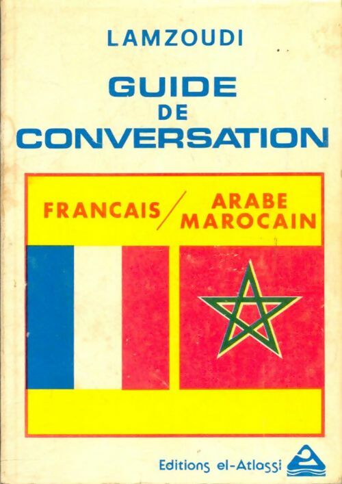 Livrenpoche : Guide de conversation français / arabe marocain - Lamzoudi - Livre