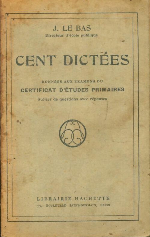 Livrenpoche : Cent dictées - Jacques Le Bas - Livre