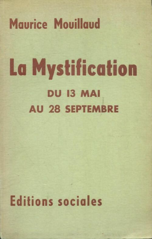 Livrenpoche : La Mystification, du 13 mai au 28 septembre - Maurice Mouillaud - Livre
