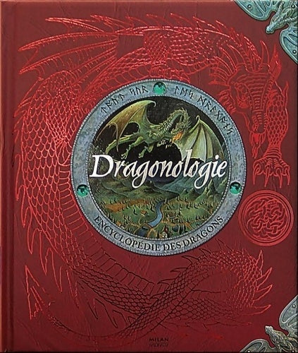 Livrenpoche : Dragonologie l'encyclopédie des dragons : L'encyclopédie des dragons - Emmanuelle Pingault - Livre