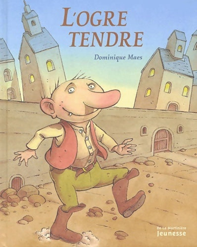 Livrenpoche : L'ogre tendre - Dominique Maes - Livre