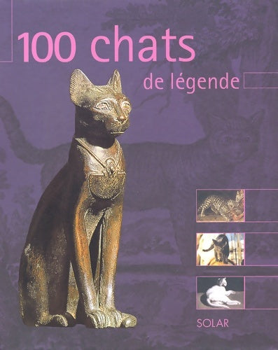 Livrenpoche : 100 chats de légende - Stefano Salviati - Livre