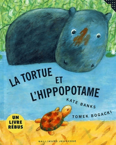 Livrenpoche : La tortue et l'hippopotame - Kate Banks - Livre