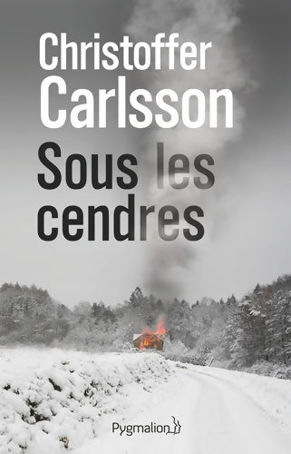 Livrenpoche : Sous les cendres : Généalogie d'un crime - Christoffer Carlsson - Livre