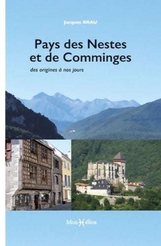 Livrenpoche : Pays des Nestes et de Comminges des origines à nos jours - Jacques Brau - Livre