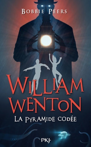 Livrenpoche : William Wenton Tome III : La Pyramide Codée - Bobbie Peers - Livre
