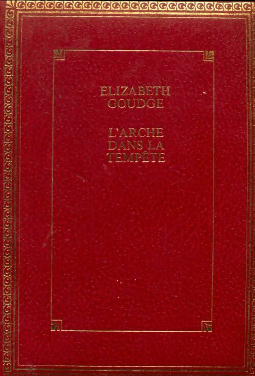 Livrenpoche : L'arche dans la tempête - Elizabeth Goudge - Livre
