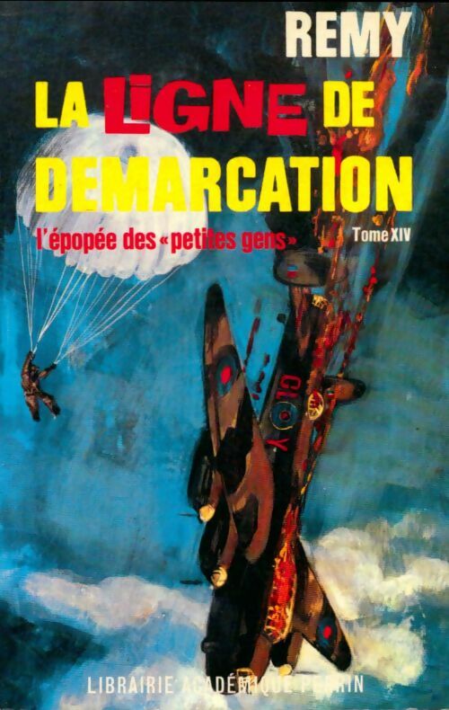 Livrenpoche : La ligne de démarcation Tome XIV : L'épopée des petites gens - Rémy - Livre