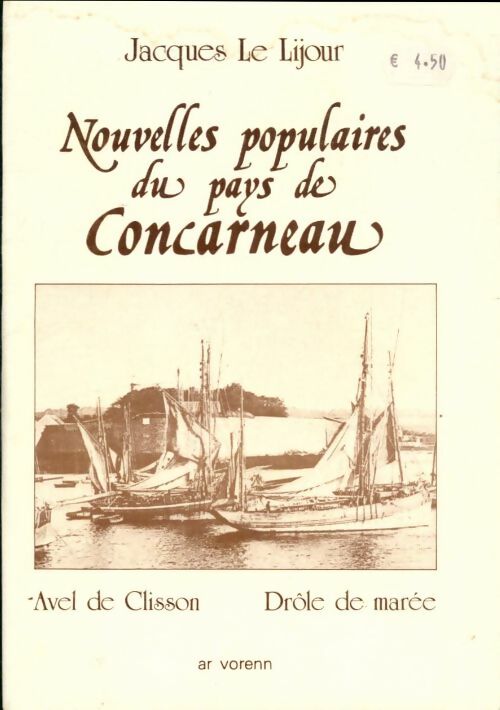 Livrenpoche : Nouvelles populaires du pays de Concarneau  - Jacques Le Lijour - Livre