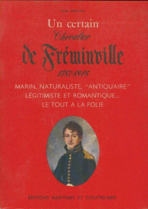 Livrenpoche : Un certain chevalier de Fréminville 1787-1848 - Jean Merrien - Livre