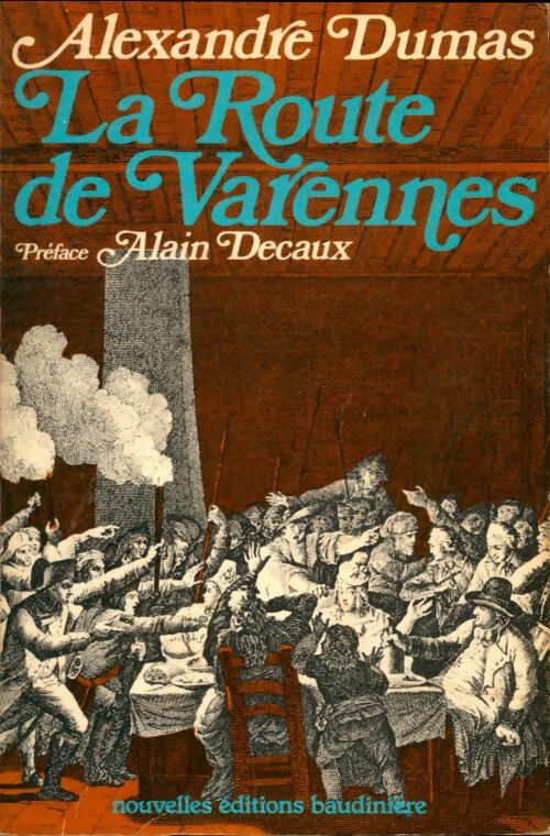 Livrenpoche : La route de Varennes - Alexandre Dumas - Livre