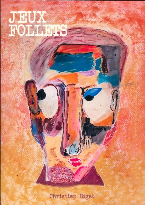 Livrenpoche : Jeux follets - Christian Biget - Livre