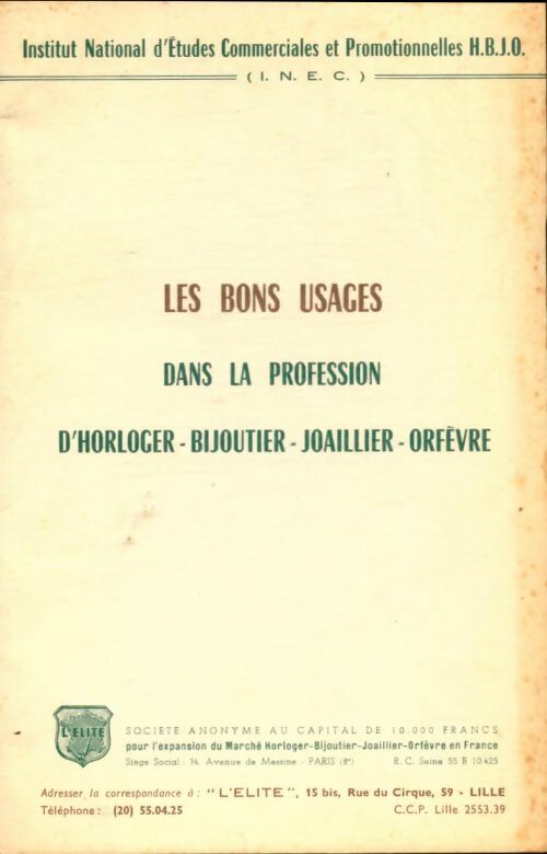 Livrenpoche : Les bons usages dans la profession d'horloger, bijoutier, joaillier, orfèvre - Collectif - Livre