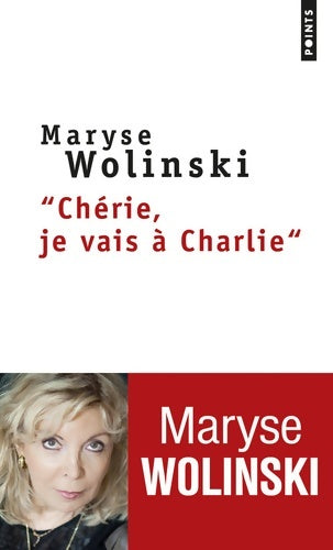 Livrenpoche : Chérie, je vais à Charlie - Maryse Wolinski - Livre
