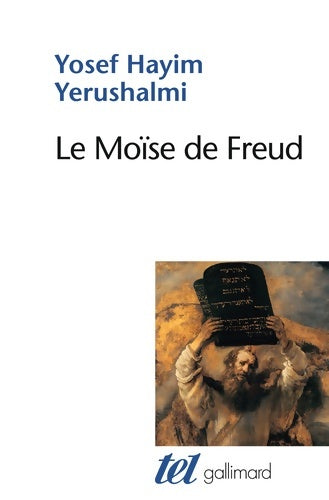 Livrenpoche : Le Moïse de Freud : Judaïsme terminable et interminable - Yosef Hayim Yerushalmi - Livre