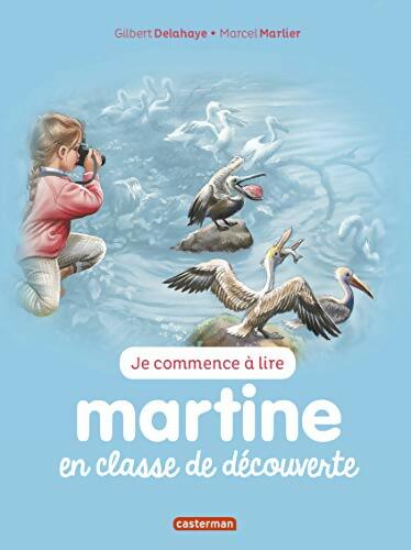 Livrenpoche : Martine en classe de découverte - Gilbert Delahaye - Livre