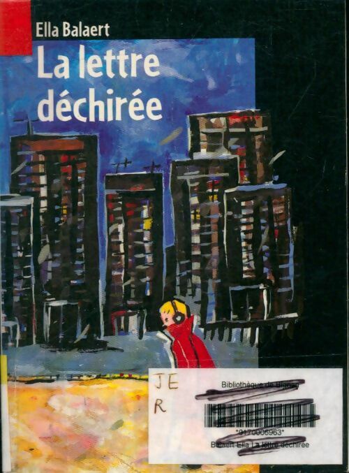 Livrenpoche : La lettre déchirée - Ella Balaert - Livre