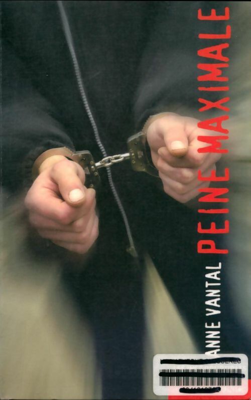 Livrenpoche : Peine maximale - Anne Vantal - Livre