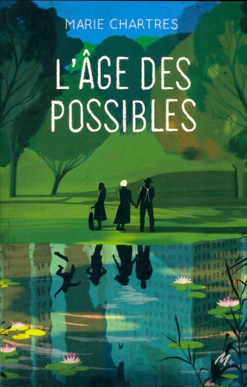 Livrenpoche : L'âge des possibles - Marie Chartres - Livre