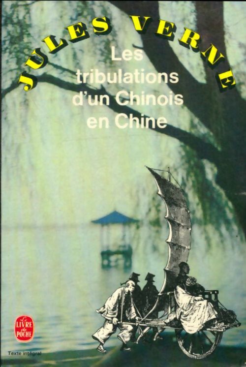 Livrenpoche : Les tribulations d'un chinois en Chine - Jules Verne - Livre