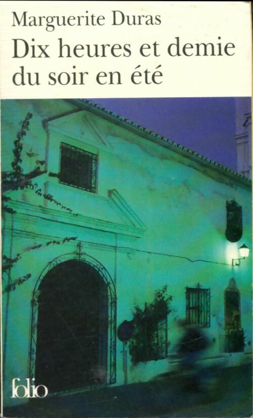 Livrenpoche : Dix heures et demie du soir en été - Marguerite Duras - Livre