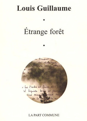 Livrenpoche : Étrange forêt - Louis Guillaume - Livre
