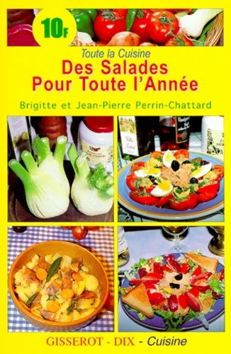 Livrenpoche : Des salades pour toute l'année - Brigitte Perrin-Chattard - Livre