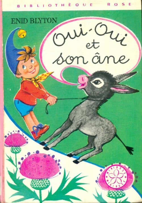 Livrenpoche : Oui-Oui et son âne - Enid Blyton - Livre