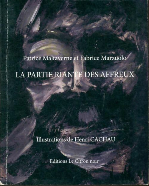 Livrenpoche : La partie riante des affreux - Collectif - Livre