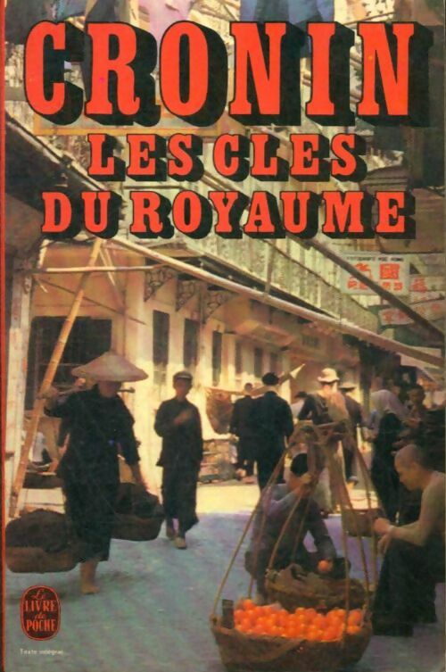 Livrenpoche : Les clés du royaume - Archibald Joseph Cronin, Germaine De Tonnac-Villeneuve - Livre