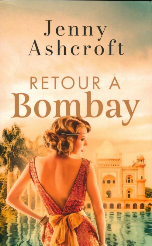 Livrenpoche : Retour à Bombay - Jenny Ashcroft - Livre