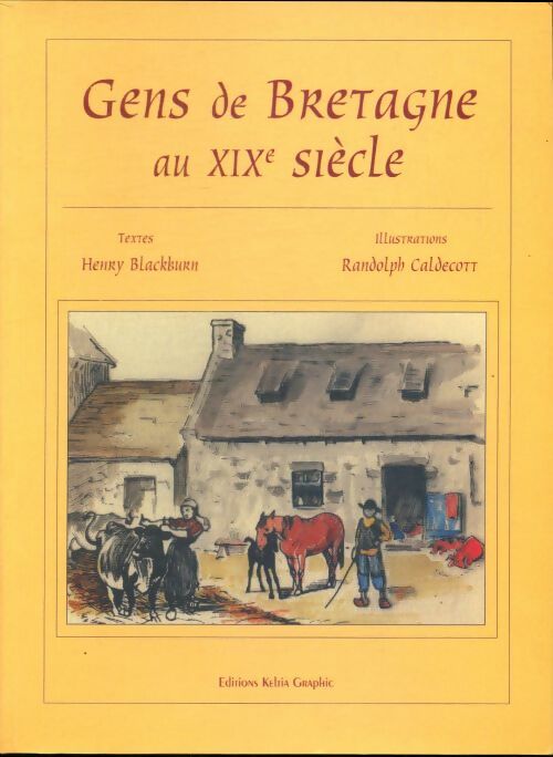 Livrenpoche : Gens de bretagne au XIXe siècle - Henry Blackburn - Livre