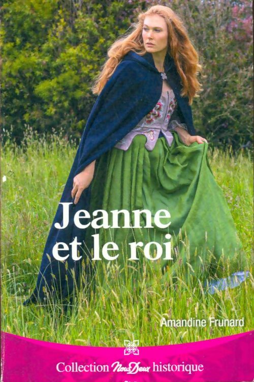 Livrenpoche : Jeanne et le roi - Amandine Frunard - Livre