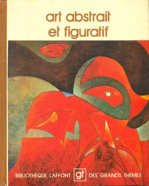 Livrenpoche : Art abstrait et figuratif - Collectif - Livre