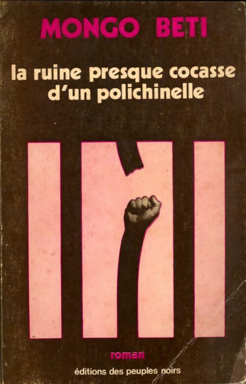 Livrenpoche : La ruine presque cocasse d'un polichinelle - Mongo Beti - Livre