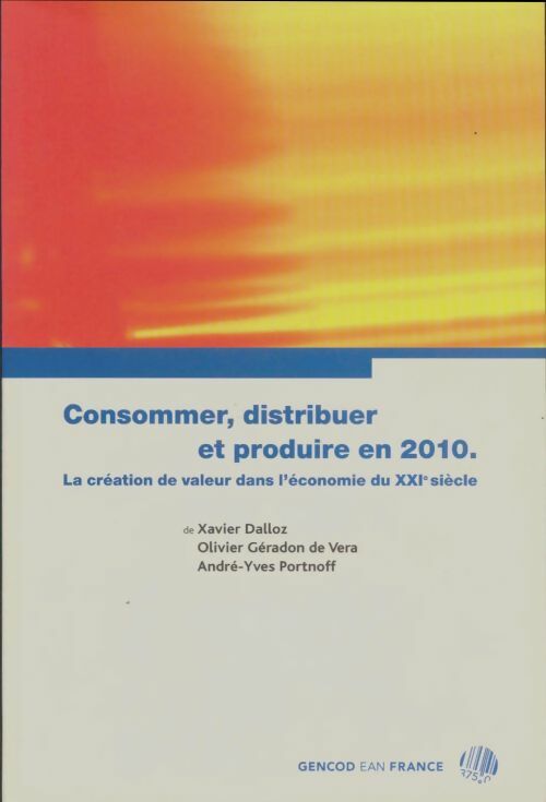 Livrenpoche : Consommer, distribuer et produire en 2010 - Collectif - Livre