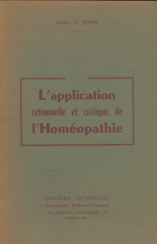 Livrenpoche : L'application rationnelle et critique de l'Homéopathie - Dr H. Voisin - Livre