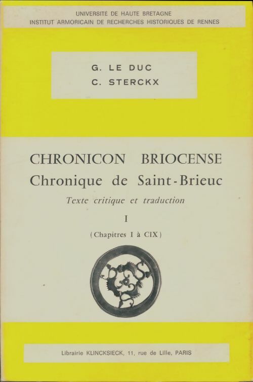 Livrenpoche : Chronicon Briocense - Chronique de Saint-Brieuc Tome I - Gwanaël Le Duc - Livre