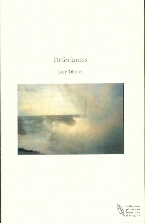 Livrenpoche : Déferlantes - Guy Dhotel - Livre