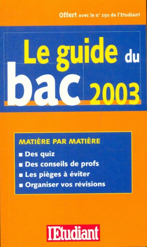 Livrenpoche : Le guide du bac 2003 - Collectif - Livre