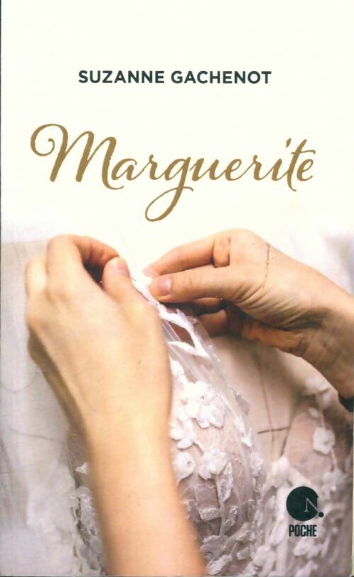 Livrenpoche : Marguerite - Suzanne Gachenot - Livre