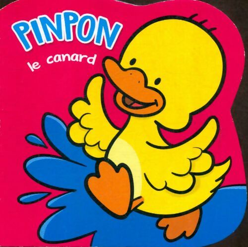 Livrenpoche : Pinpon le canard - Cécile Gabriel; Marbehant - Livre