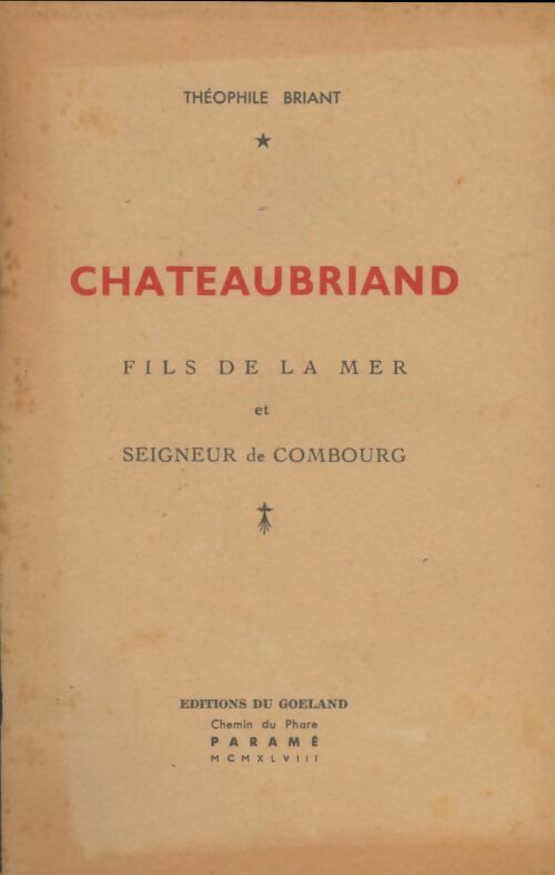 Livrenpoche : Chateaubriand, fils de la mer - Théophile Briant - Livre
