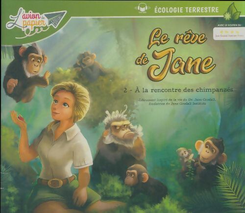 Livrenpoche : Le rpeve de Jane Tome II : A la rencontre des chimpanzés - Collectif - Livre