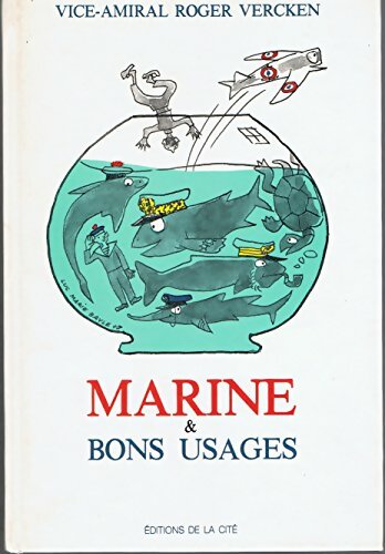 Livrenpoche : Marine et bons usages - Roger Vercken - Livre